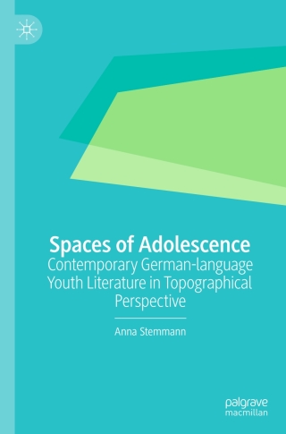 Spaces of Adolescence