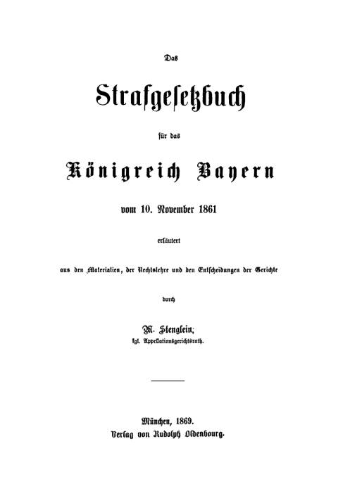 Cover image for book Das Strafgesetzbuch für das Königreich Bayern vom 10. November 1861