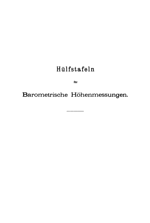 Cover image for book Hülfstafeln für Barometrische Höhenmessungen
