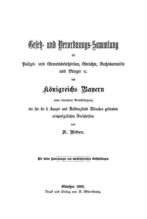 Cover image for book Gesetz- und Verordnungs-Sammlung für Polizei- und Gemeindebehörden, Gerichte, Rechtsanwälte und Bürger des Königreichs Bayern
