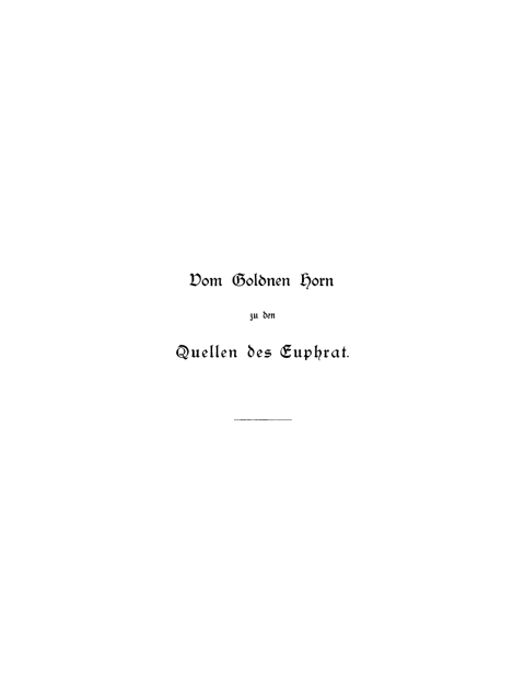 Cover image for book Vom Goldnen Horn zu den Quellen des Euphrat