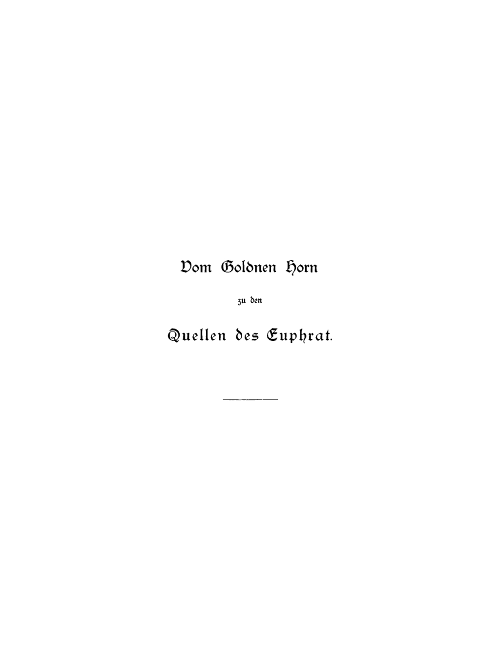 Page Fidelity Vom Goldnen Horn zu den Quellen des Euphrat; $344.10