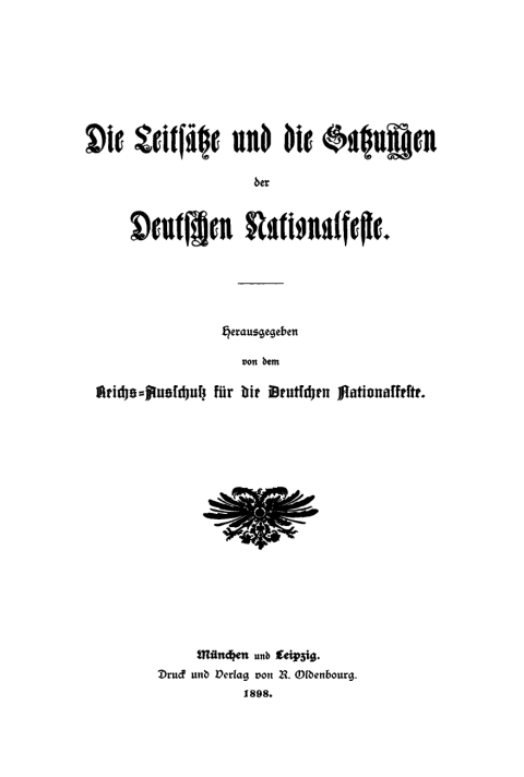 Cover image for book Die Leitsätze und die Satzungen der Deutschen Nationalfeste