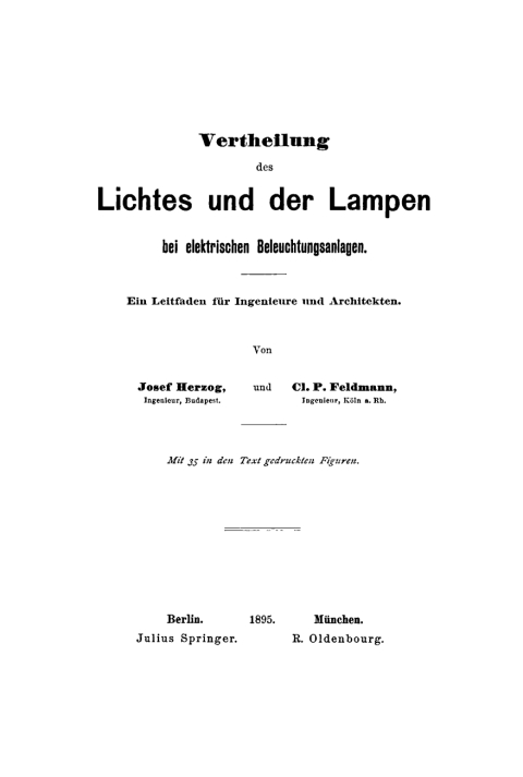Vertheilung des Lichtes und der Lampen bei elektrischen Beleuchtungsanlagen 