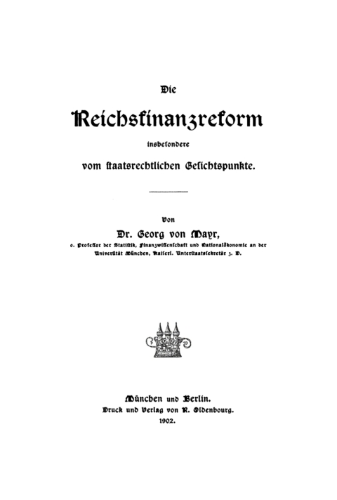 Cover image for book Die Reichsfinanzreform insbesondere vom staatsrechtlichen Gesichtspunkte