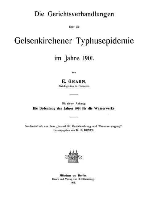 Cover image for book Die Gerichtsverhandlungen über die Gelsenkirchener Typhusepidemie im Jahre 1901