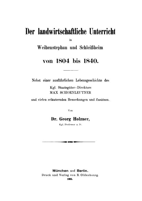 Cover image for book Der landwirtschaftliche Unterricht in Weihenstephan und Schleißheim von 1804 bis 1840
