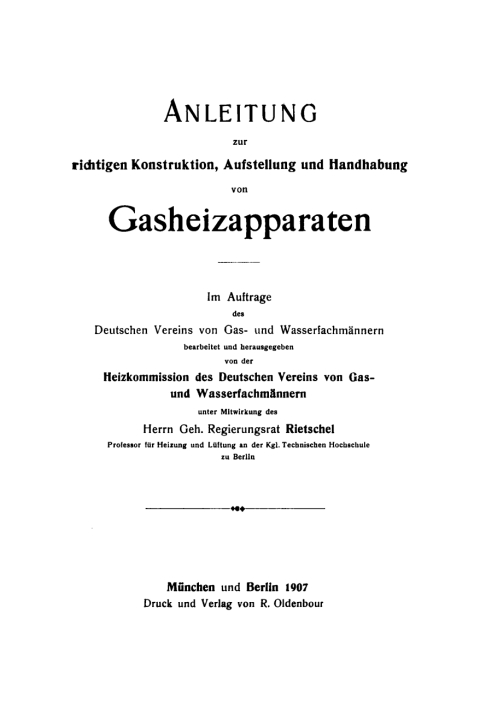 Cover image for book Anleitung zur richtigen Konstruktion, Aufstellung und Handhabung von Gasheizapparaten