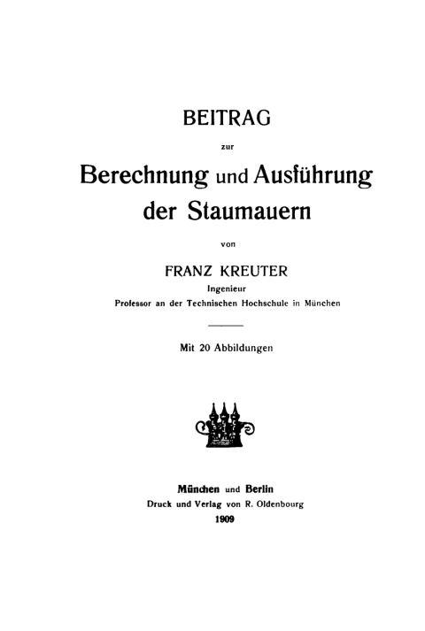 Cover image for book Beitrag zur Berechnung und Ausführung der Staumauern