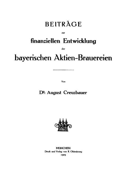 Cover image for book Beiträge zur finanziellen Entwicklung der bayerischen Aktien-Brauereien