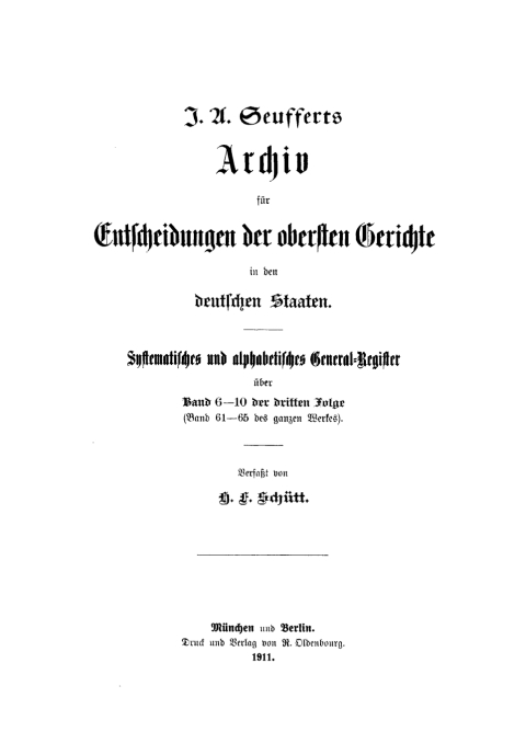 Cover image for book J. A. Seuffert: Seufferts Archiv für Entscheidungen der obersten Gerichte in den deutschen Staaten. Band 6–10