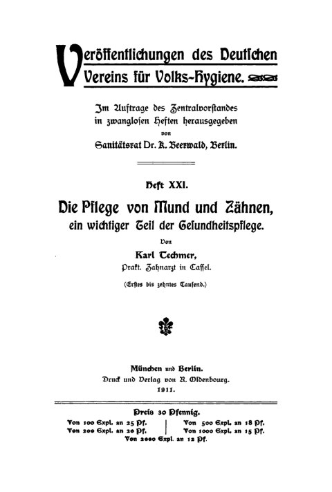 Cover image for book Die Pflege von Mund und Zähnen, ein wichtiger Teil der Gesundheitspflege