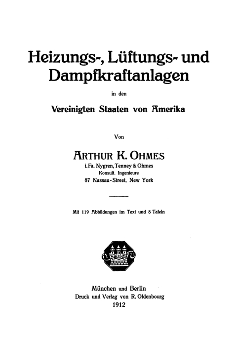 Cover image for book Heizungs-, Lüftungs- und Dampfkraftanlagen in den Vereinigten Staaten von Amerika