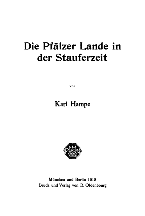 Cover image for book Die Pfälzer Lande in der Stauferzeit