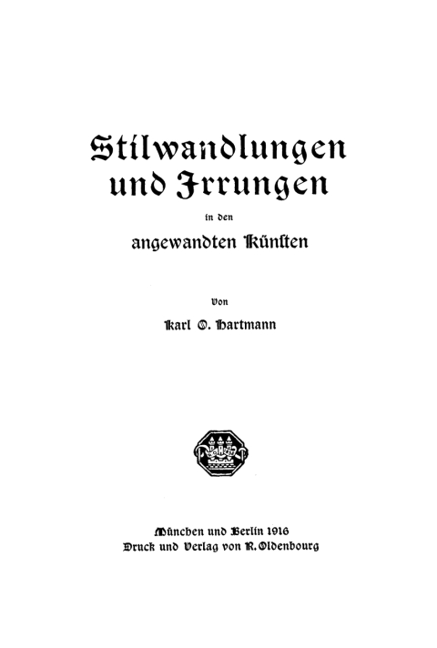 Cover image for book Stilwandlungen und Irrungen in den angewandten Künsten