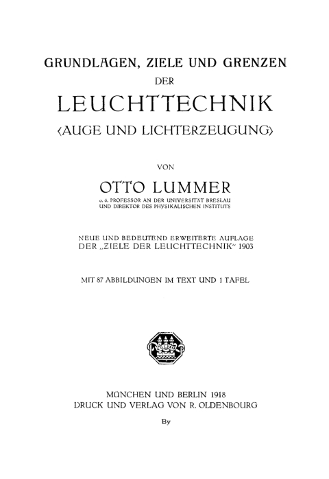 Cover image for book Grundlagen, Ziele und Grenzen der Leuchttechnik <Auge und Lichterzeugung>