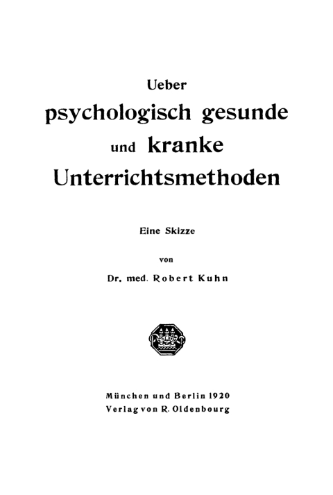 Cover image for book Ueber psychologisch gesunde und kranke Unterrichtsmethoden