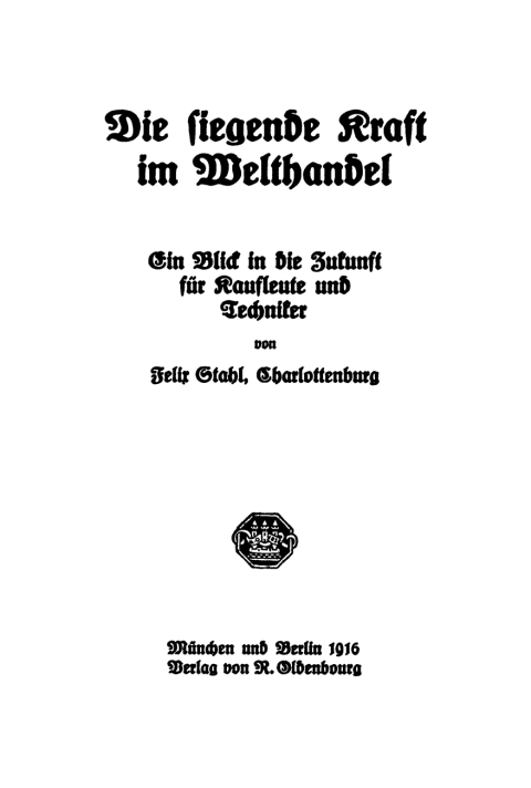 Cover image for book Die siegende Kraft im Welthandel