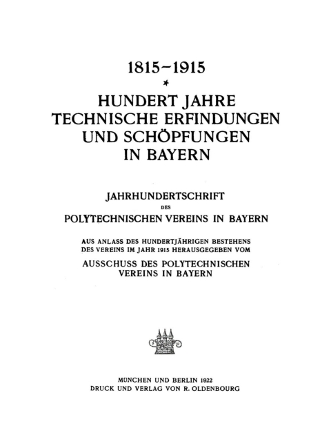 Cover image for book Hundert Jahre technische Erfindungen und Schöpfungen in Bayern