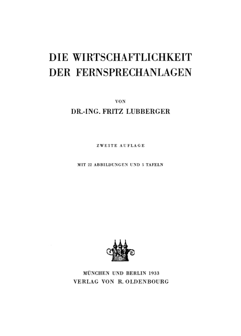 Cover image for book Die Wirtschaftlichkeit der Fernsprechanlagen