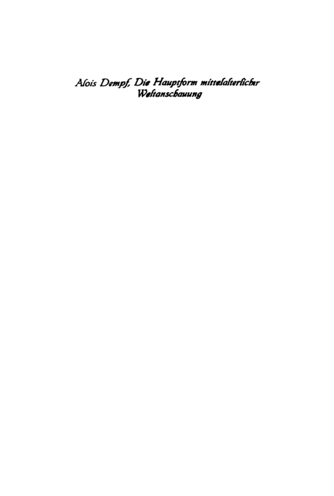 Cover image for book Die Hauptform mittelalterlicher Weltanschauung