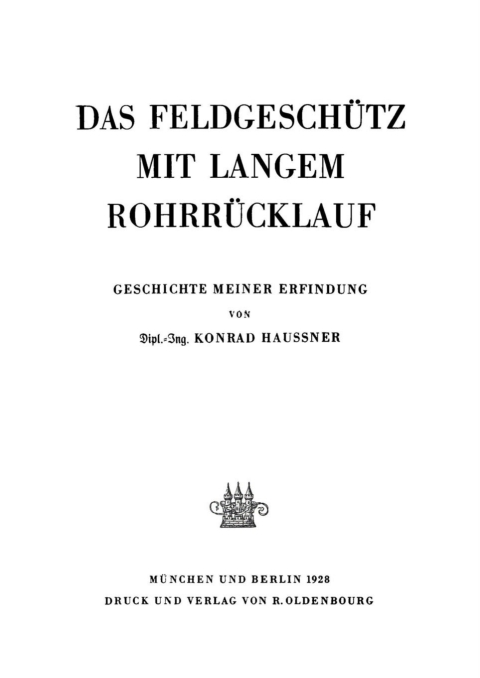 Cover image for book Das Feldgeschütz mit langem Rohrrücklauf