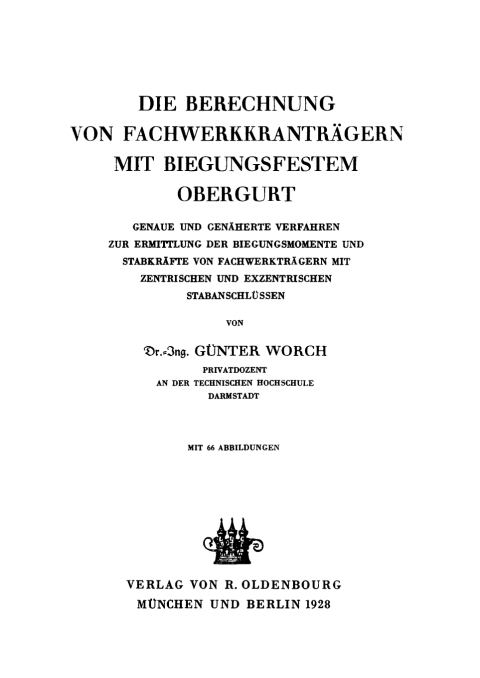 Cover image for book Die Berechnung von Fachwerkkranträgern mit biegungsfestem Obergurt