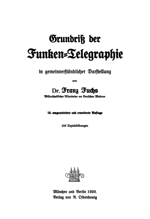 Cover image for book Grundriß der Funken-Telegraphie in gemeinverständlicher Darstellung