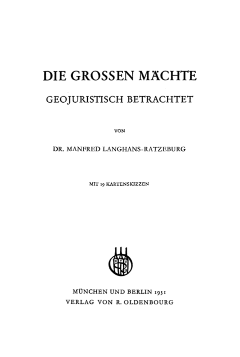 Cover image for book Die großen Mächte, geojuristisch betrachtet