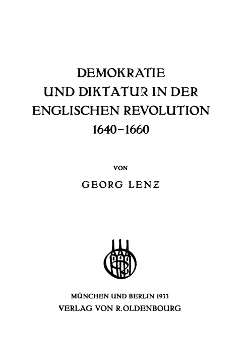 Cover image for book Demokratie und Diktatur in der englischen Revolution 1640–1660