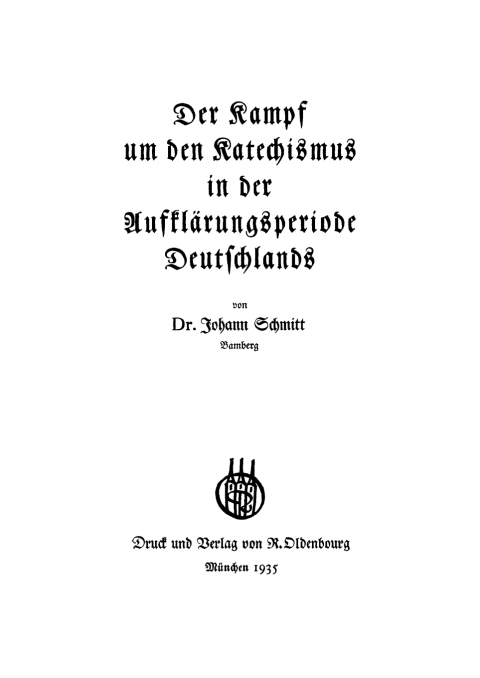 Cover image for book Der Kampf um den Katechismus in der Aufklärungsperiode Deutschlands