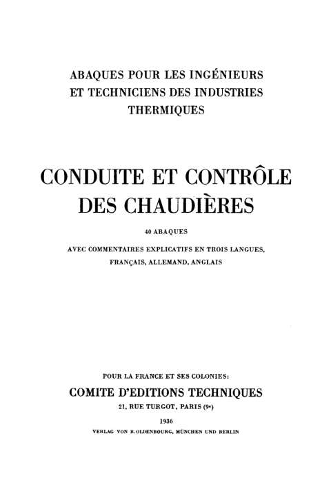 Cover image for book Conduite et contrôle des chaudières. Abaques pour les ingénieurs et techniciens des industries thermique