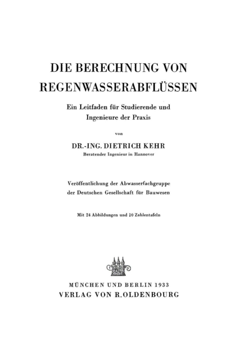 Cover image for book Die Berechnung von Regenwasserabflüssen