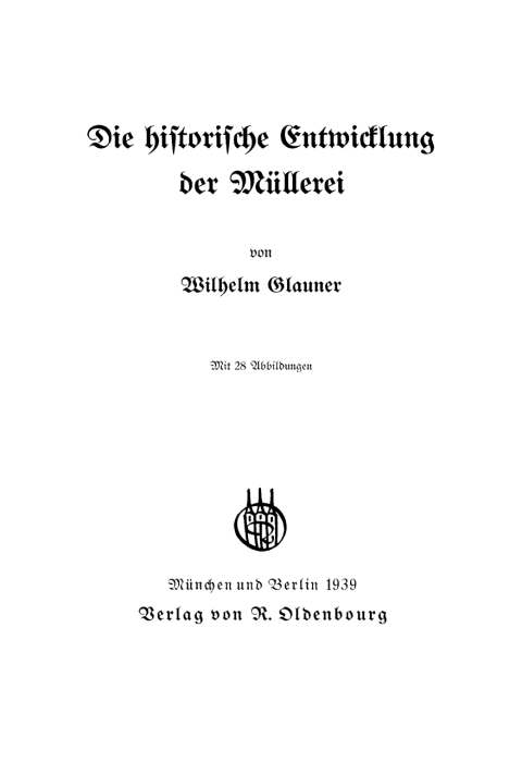 Cover image for book Die historische Entwicklung der Müllerei