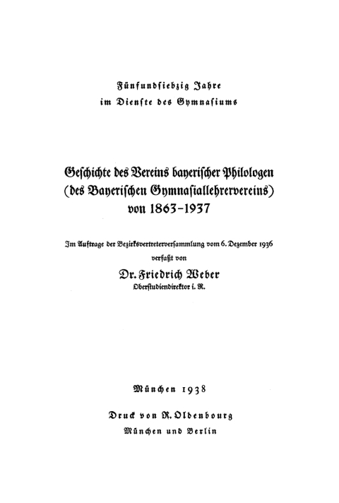 Cover image for book Geschichte des Vereins bayerischer Philologen (des Bayerischen Gymnasialvereins) von 1863–1937