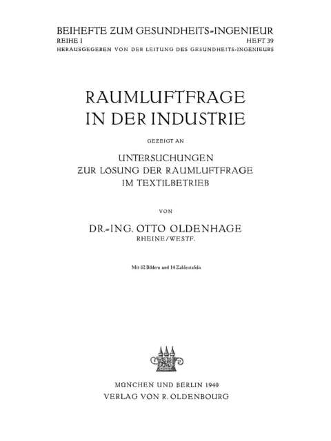 Cover image for book Raumluftfrage in der Industrie, gezeigt an Untersuchungen zur Lösung der Raumluftfrage im Textilbetrieb