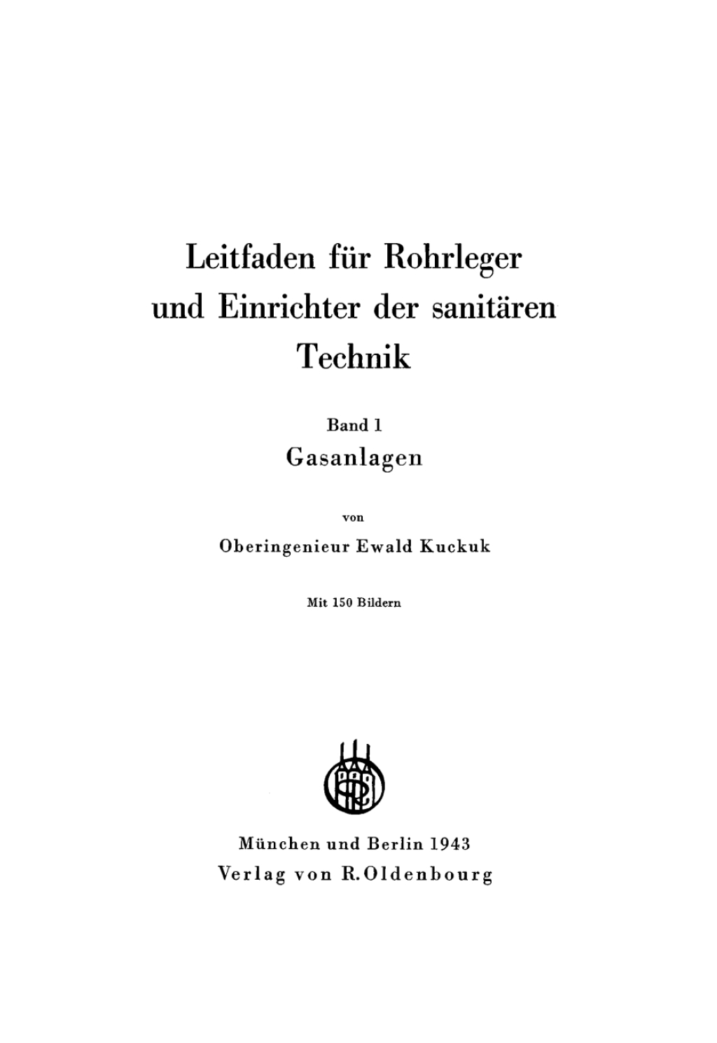 Page Fidelity Leitfaden für Rohrleger und Einrichter der sanitären Technik, Band 1: Gasanlagen; $112.76