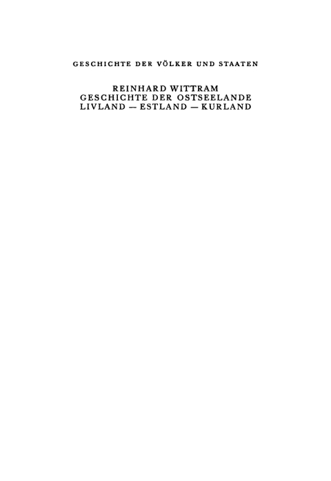 Cover image for book Geschichte der Ostseelande Livland, Estland, Kurland 1180–1918