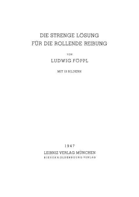 Cover image for book Die strenge Lösung für die rollende Reibung
