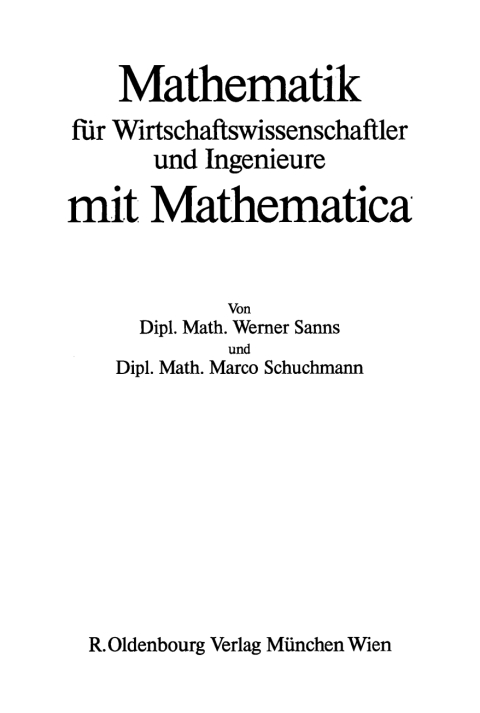 Cover image for book Mathematik für Wirtschaftswissenschaftler und Ingenieure mit Mathematica