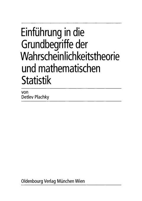 Cover image for book Einführung in die Grundbegriffe der Wahrscheinlichkeitstheorie und mathematischen Statistik