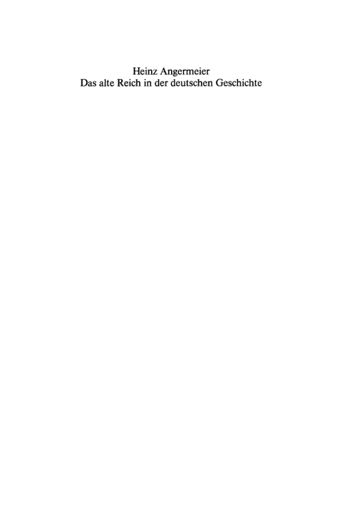 Cover image for book Das alte Reich in der deutschen Geschichte