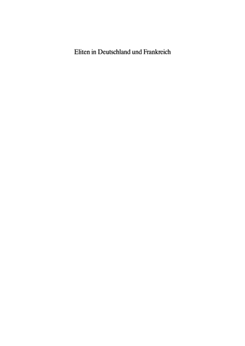 Cover image for book Eliten in Deutschland und Frankreich im 19. und 20. Jahrhundert/Elites en France et en Allemagne aux XIXème et XXème siècles. Band 2