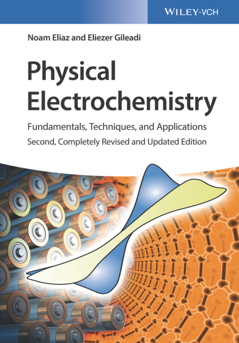 Cover image for book Physical Electrochemistry: Fundamentals, Techniques, and Applications