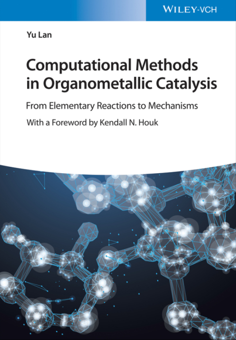 Computational Methods in Organometallic Catalysis 