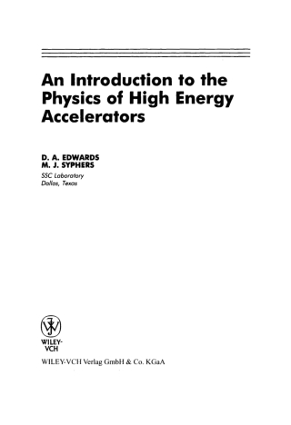 An Introduction to the Physics of High Energy Accelerators