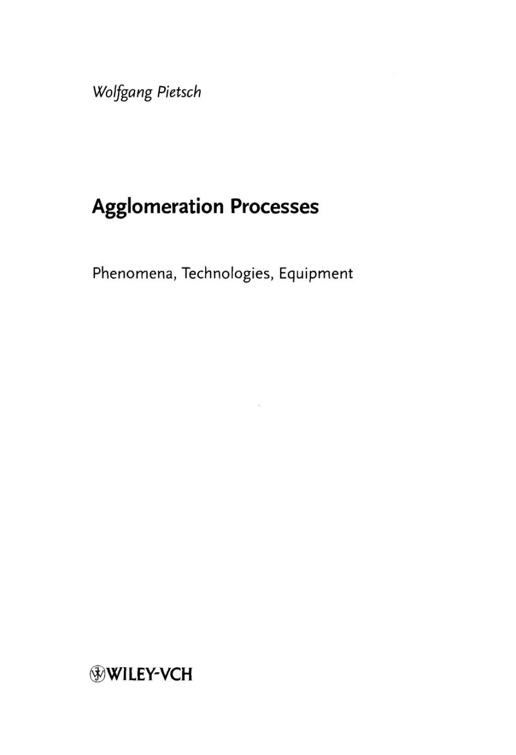 Agglomeration Processes - 1st Edition (eBook)