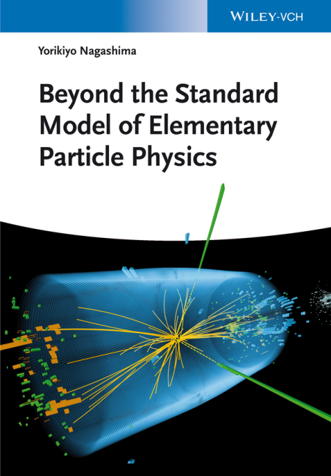 Cover image for book Beyond the Standard Model of Elementary Particle Physics