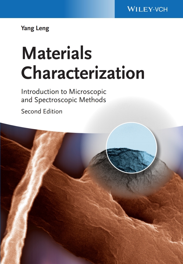 Materials Characterization Introduction to Microscopic and Spectroscopic Methods