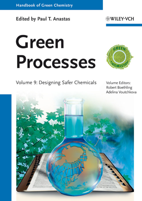 Cover image for book Handbook of Green Chemistry, Green Processes, Designing Safer Chemicals